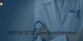 AIIMS INI CET 2023 Open Round Registration Commences on July 24 @aiimsexams.ac.in; Check Direct Link Here